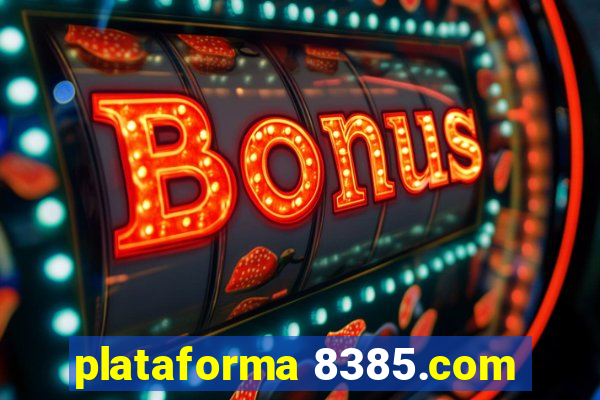 plataforma 8385.com